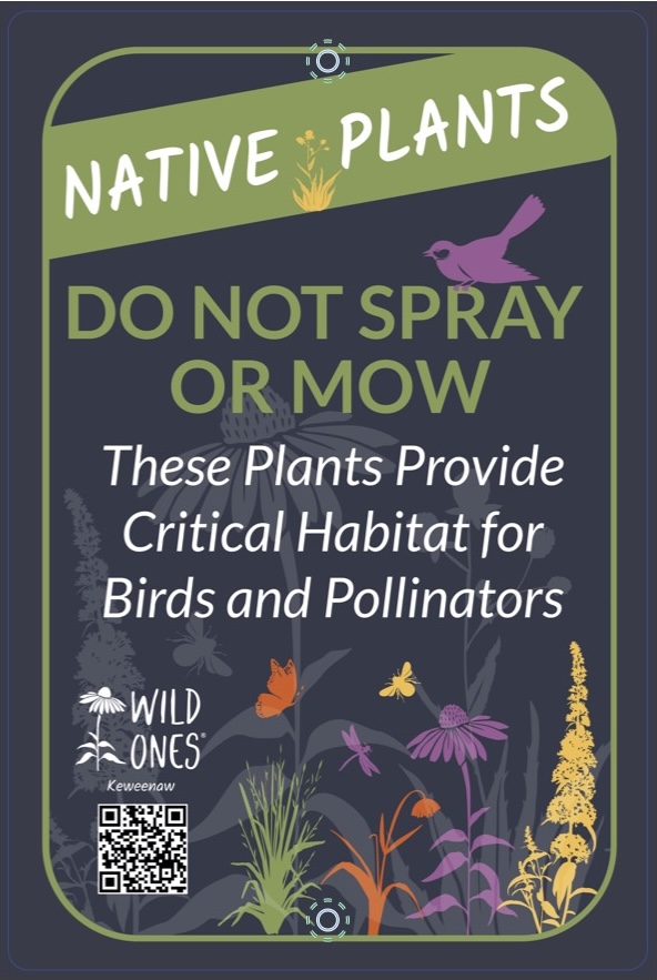 Garden Sign: Native Plants, Do Not Spray or Mow