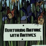 Garden Sign: Nurturing Nature with Natives